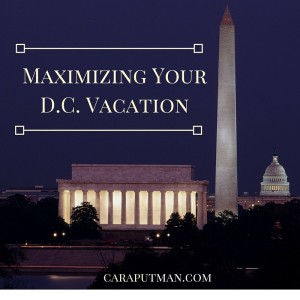 Maximize Your DC Vacation