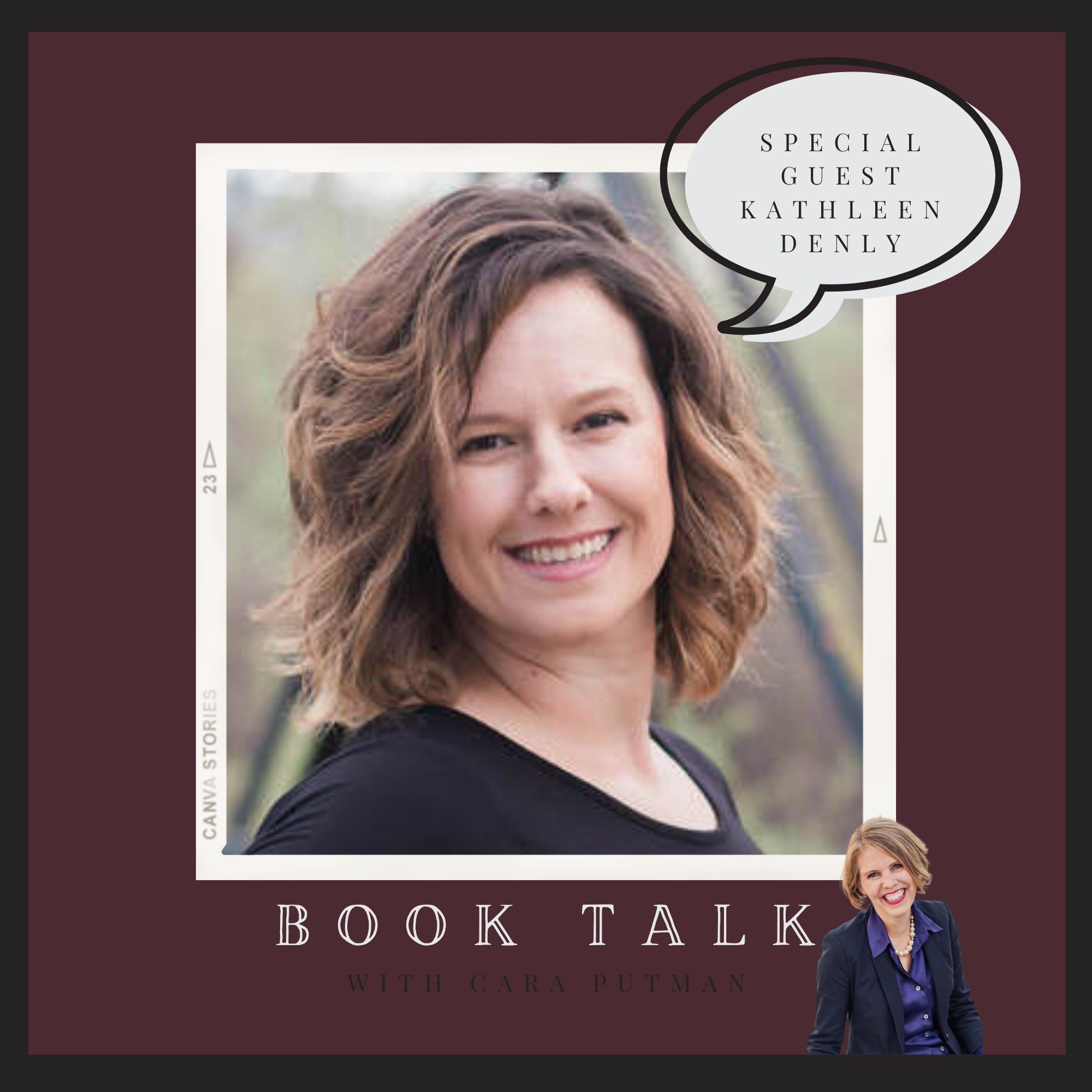 Book Talk: Kathleen Denly | caraputman.com